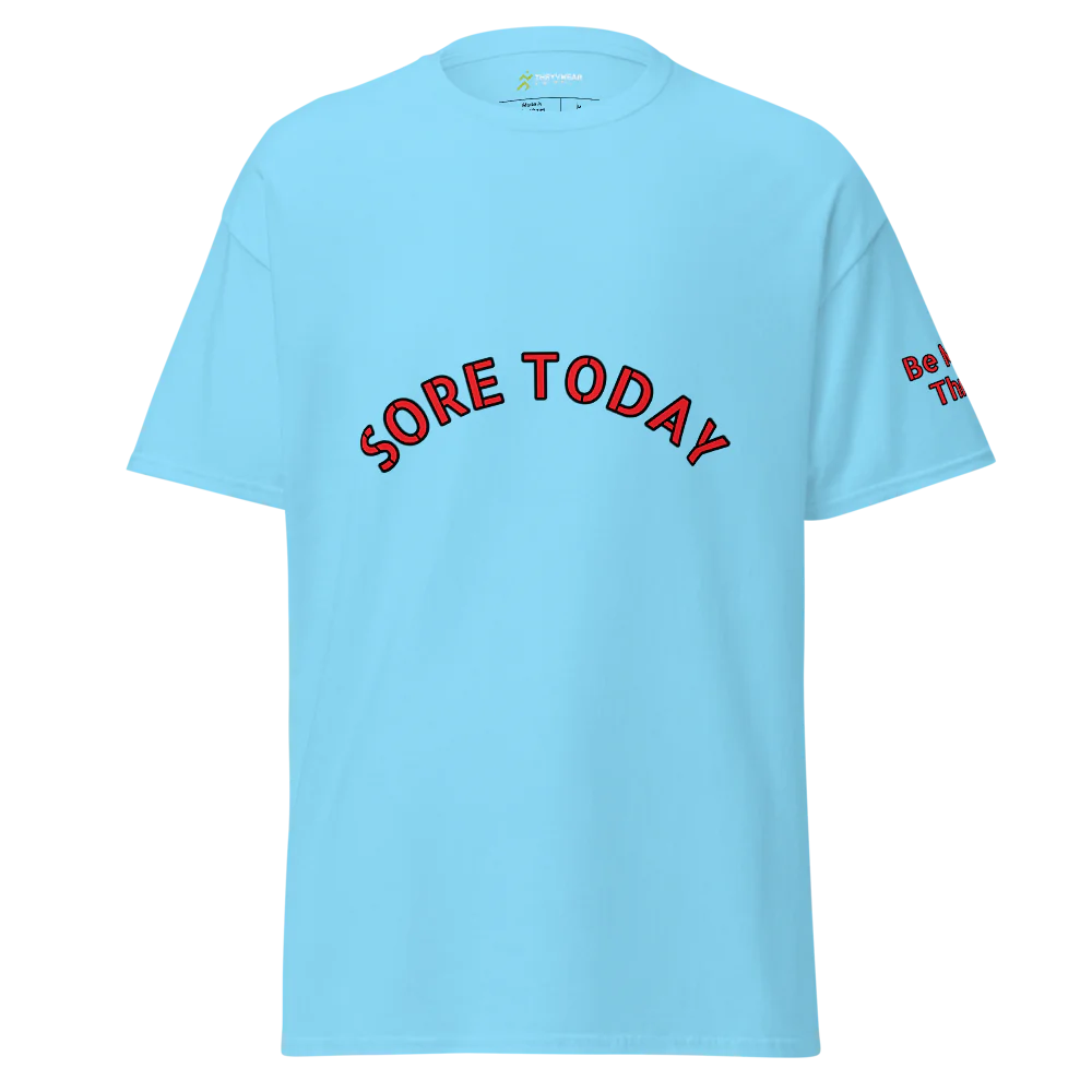 Unisex Motivational Gym Tee | Sore Today, Strong Tomorrow