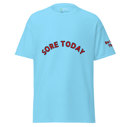 Unisex Motivational Gym Tee | Sore Today, Strong Tomorrow