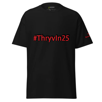 Unisex #ThryvIn25 T-Shirt