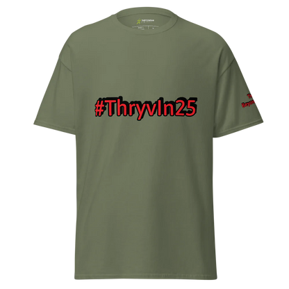 Unisex #ThryvIn25 T-Shirt